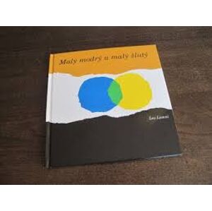 Dokořán Kniha - Malý modrý a malý žlutý